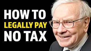 Warren Buffett : “The Fed Doesn't Want You To Know This”-How To LEGALLY Pay 0 Taxes in 2024