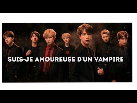 [ff-fr-bts]-~suis-je-amoureuse-d'un-vampire-~ep-4-saison-2