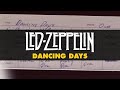 Led Zeppelin - Dancing Days (Official Audio)