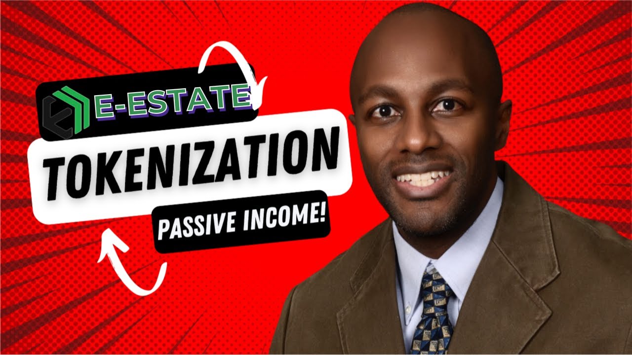 E-Estate | Tokenized Real Estate Made Easy: Start With $10! New Info! 