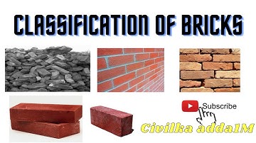 Classification of Bricks || Types of Bricks || Bricks || Building materials ||