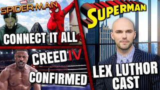 Superman Legacy Lex Luthor, Spider-Man Sony Update, Creed 4 & MORE!!