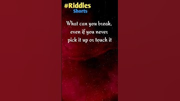 What can you break, even if you never pick it up or touch it ?#Riddles #Riddles in English