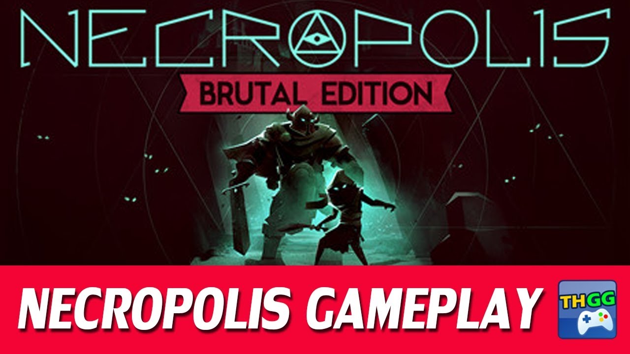 NECROPOLIS: BRUTAL EDITION - First Co-op Gameplay