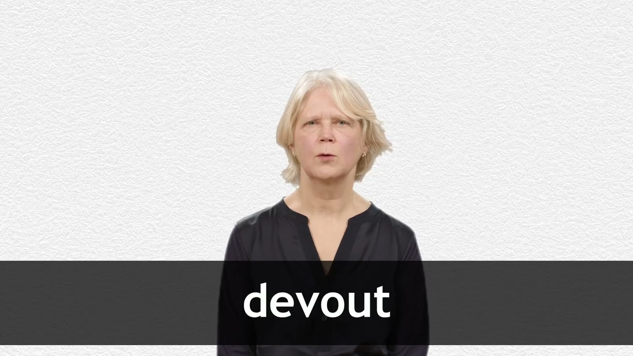 How to pronounce DEVOUT in American English