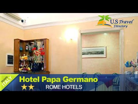 Hotel Papa Germano - Rome Hotels, Italy