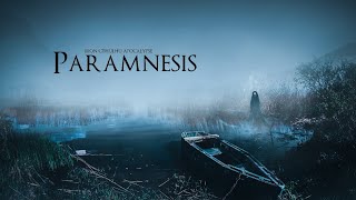 Paramnesis (Dark Ambient Hour)