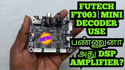FUTECH FT003 MINI DECODER INBUILD DSP?