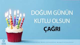 İyi Ki Doğdun Çağri - İsme Özel Doğum Günü Şarkısı