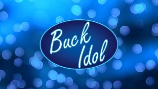 Buck Idol | Bucklington