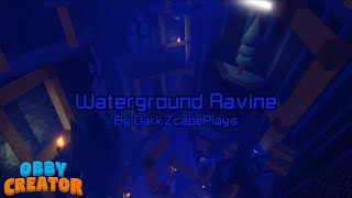 Roblox: (+New Map) Waterground Ravine | Obby Creator