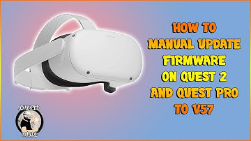 Meta Quest 2 firmware update V74 - Manual Update