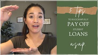 5 Tips to Pay Off Student Loans ASAP!