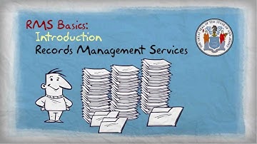 Introduction to RMS (Records Management Services) - Module 1