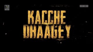 KACCHE DHAAGEY TRAILER | Upcoming Punjabi Movie 2018 | Latest Punjabi Movies 2018