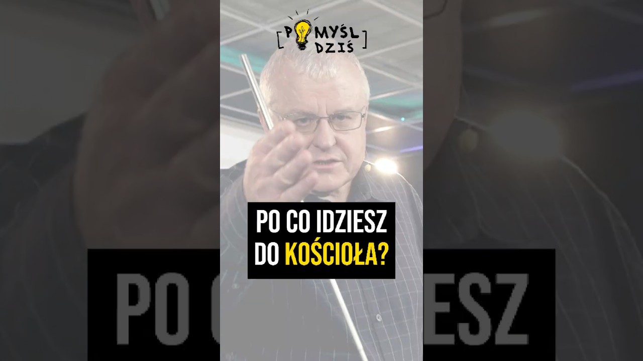 🟢 Po co idziesz do Kościoła? #PomyślDziś #2104 episode artwork