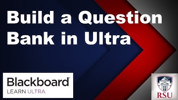 NEW Blackboard Ultra Question Bank Manager
