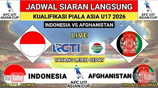 OFFICIAL❗INDONESIA VS AFGHANISTAN LIVE ON INDOSIAR /RCTI - 2026 AFC U-17 ASIAN CUP QUALIFIERS