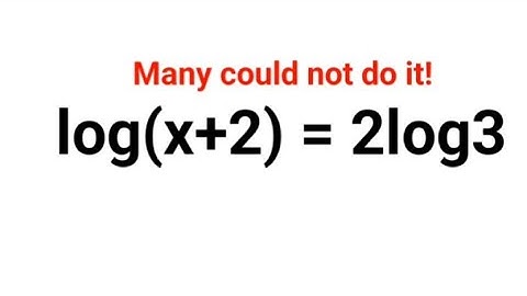 log(x+2)=2log3 Many failed to find the value of x! Can you do it? #logs #logarithm #maths