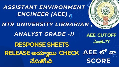 APPSC AEE(SPCB),NTR University Librarian,Analyst grade-2 Response sheets released || My score in AEE