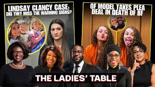 Ladies' Table: #16: Mom #LindsayClancy takes life of 3 children & Bloody OF model plea