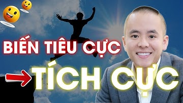Biến tiêu cực thành TÍCH CỰC chỉ với tư duy này: Không còn stress | Master Anh Đức