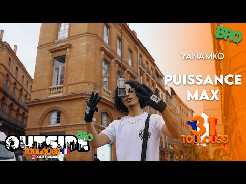 Yanamko - Puissance max | Outside Bro [Toulouse]🇫🇷