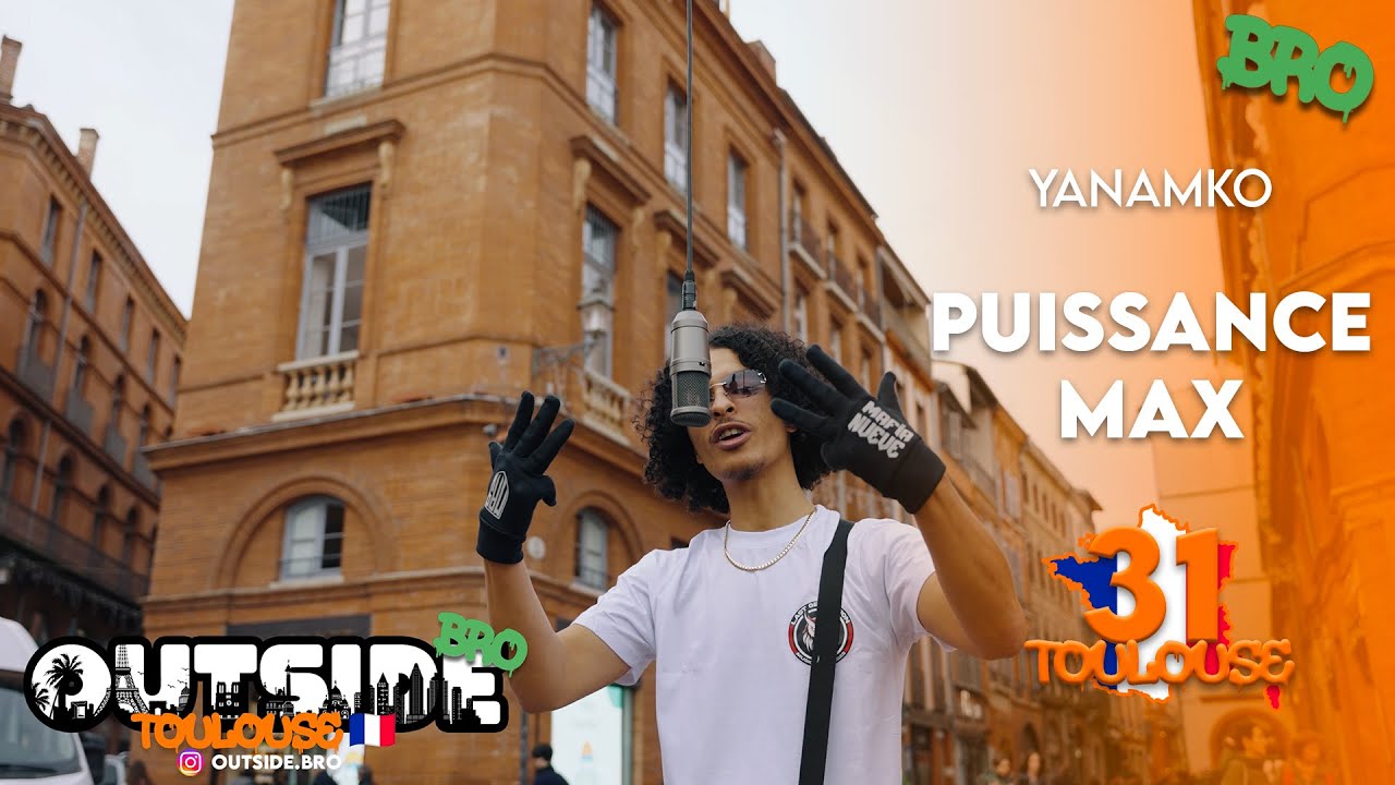 Yanamko - Puissance max | Outside Bro [Toulouse]🇫🇷 - YouTube