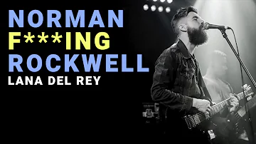 Norman Fucking Rockwell - Lana Del Rey | Cover by Josh Rabenold