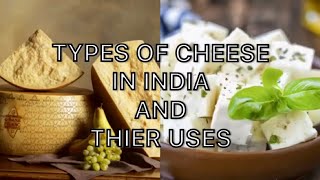 SAY CHEESE! TYPES OF CHEESE AVAILABLE IN INDIA | and their USES | Healthy Indian Rasoi
