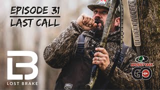 Lost Brake • Last Call • Episode 31 by Mossy Oak 431 views 2 months ago 15 minutes