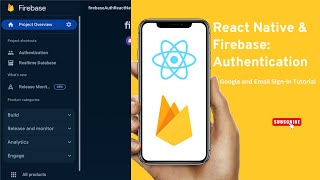 Firebase Authentication in React Native:Google and Email SignIn Tutorial #firebase#authenticaction