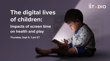 The digital lives of children: Impacts of screen time on health and play