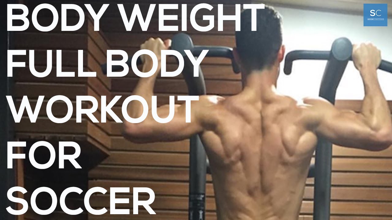 Body Weight Full Body Workout For Soccer/Football YouTube