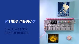 Time Magic | OP-1 Live Loop Jam