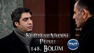Kurtlar Vadisi Pusu 148. Bölüm Tnt