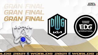 Worlds 2021 | Gran Final | DK vs EDG