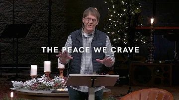 The Peace We Crave | Luke 2:22-32