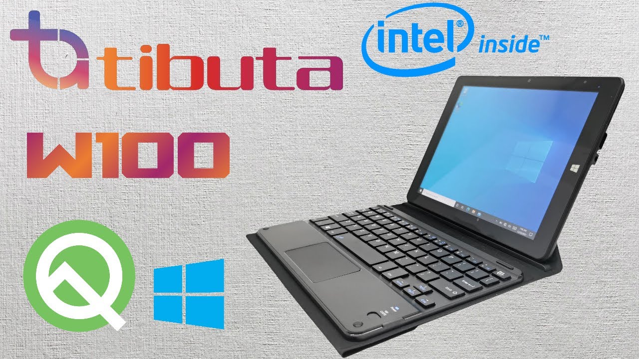 Tibuta W100 Windows 10 2-in-1 Tablet Review