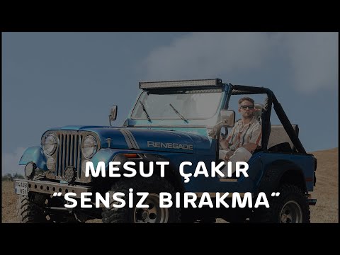 Mesut Çakır - Sensiz Bırakma