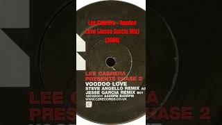 Lee Cabrera - Voodoo Love (Jesse Garcia Mix) (2004) #classichouse #20yearsold #vinyl