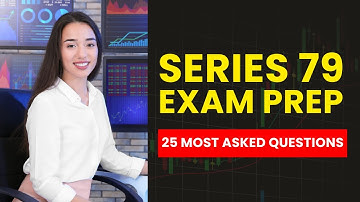 Series 79 Exam Prep - FINRA Practice Test & Study Guide (25 Most Asked Questions)