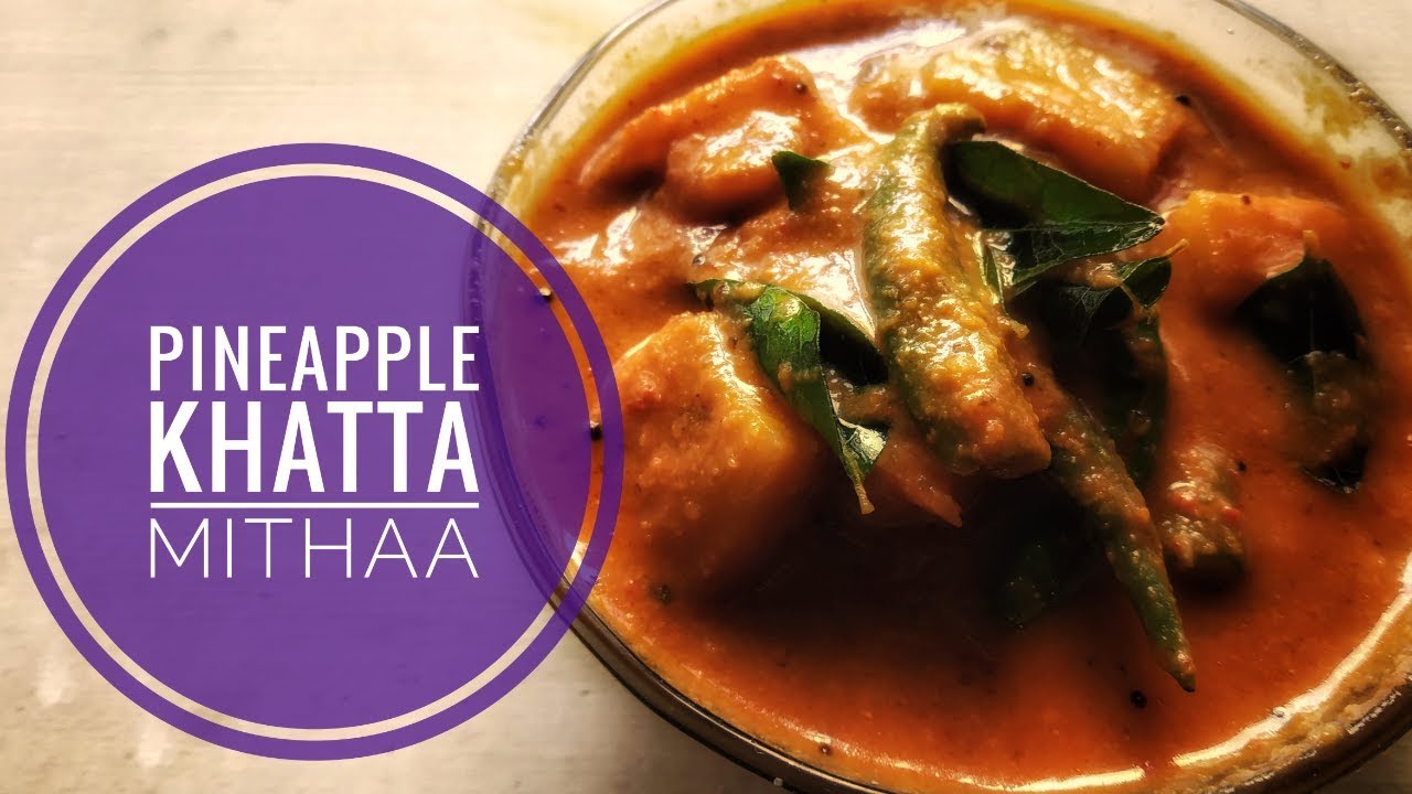 Pineapple Khatta Mithaa Pineapple Sweet and Sour GB'sKitchen YouTube