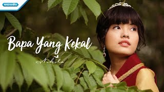 Video thumbnail of "Bapa Yang Kekal - Nikita (Video)"