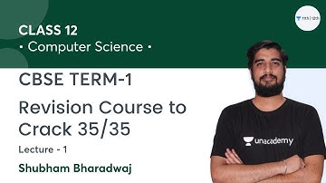 Revision Course to Crack 35/35  in CBSE Term 1 | L1 | Class 12 Computer Science | Shubham Bharadwaj