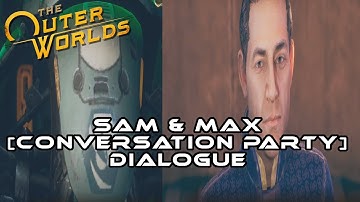 The Outer Worlds I Vicar Max & Sam - Party Dialogue Conversation I Compilation