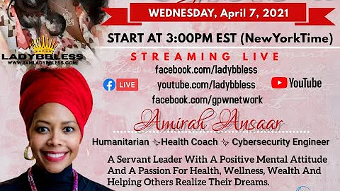 April 7, 2021 (Amirah Ansaar) - Women Wednesdays