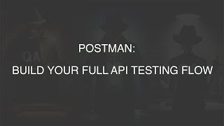 Postman Test Automation #4 — Run a Collection with Multiple Requests