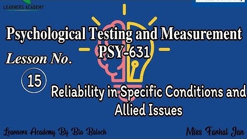Psychological Testing and Measurement (PSY-631)VU [URDU] | Lecture No.15 | Learners Academy By Bia