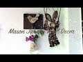 Mason Jar diy Wall Decor | Spring and Summer